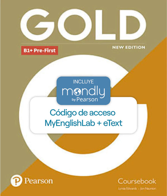 Bundle GOLD B1+ PRE-FIRST NEW EDITION (Código de acceso MyEnglishLab + eText + Mondly by Pearson) - URU1292202556