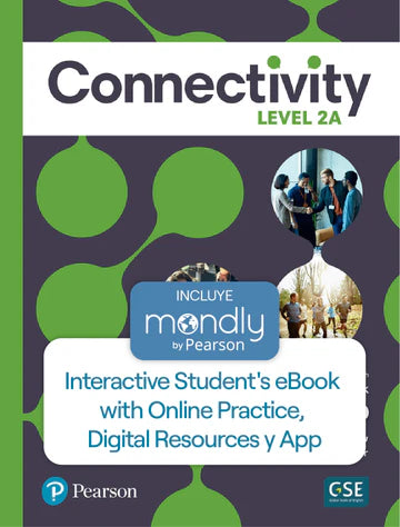 Bundle Connectivity Level 2A Interactive - Código de acceso Student's eBook with Online Practice, Digital Resources y App y Mondly by Pearson - URU0137203253