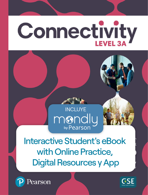 Bundle Connectivity Level 3A Interactive - Código de acceso Student's eBook with Online Practice, Digital Resources y App y Mondly by Pearson - URU0137203321