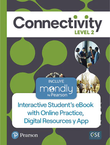 Bundle Connectivity 2 - Código de Acceso Interactive Student's eBook with Online Practice, Digital Resources y App y Mondly by Pearson - URU0136834540