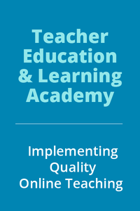 Teacher Education & Learning Academy - Implementing Quality Online Teaching - 9781292370309