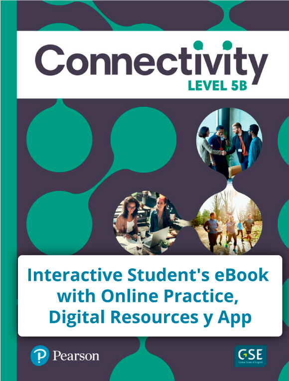 Connectivity Level 5B Interactive - Código de acceso Student's eBook with Online Practice, Digital Resources y App - 9780137464081