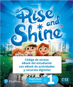 Código de acceso Rise and Shine - Nivel 1 - eBook del estudiante con eBook de actividades  y recursos digitales - 9781292395746