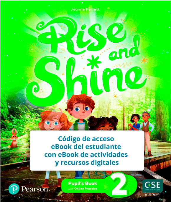 Código de acceso Rise and Shine - Nivel 2 - eBook del estudiante con eBook de actividades  y recursos digitales - 9781292395753