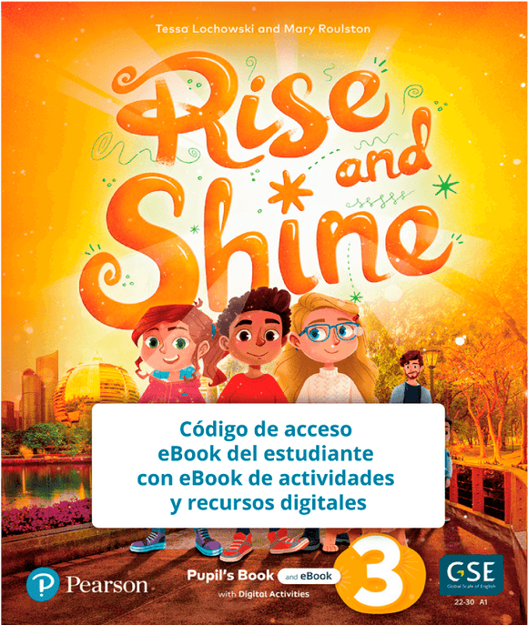 Código de acceso Rise and Shine - Nivel 3 - eBook del estudiante con eBook de actividades  y recursos digitales - 9781292395760