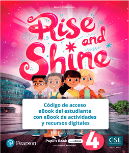 Código de acceso Rise and Shine - Nivel 4 - eBook del estudiante con eBook de actividades  y recursos digitales - 9781292395777