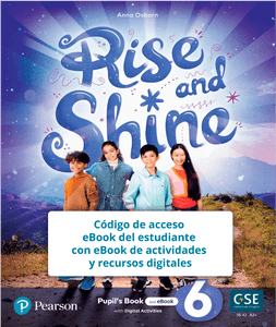 Código de acceso Rise and Shine - Nivel 6 - eBook del estudiante con eBook de actividades  y recursos digitales - 9781292395791